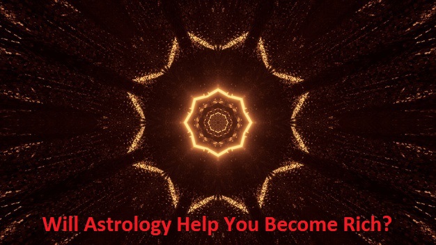 Will Astrology Help You Become Rich?